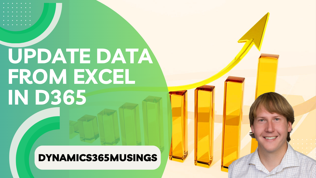 Update Data From Excel In D365